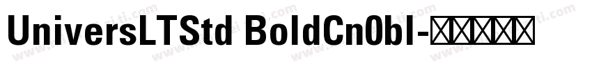 UniversLTStd BoldCn0bl字体转换